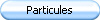 Particules 